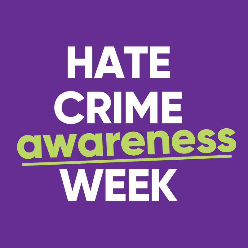 Hate Crime Hate Crime Awareness Week